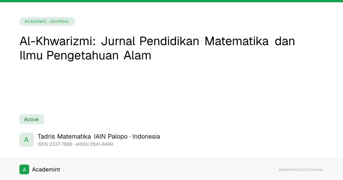 Al-Khwarizmi: Jurnal Pendidikan Matematika dan Ilmu Pengetahuan Alam ...