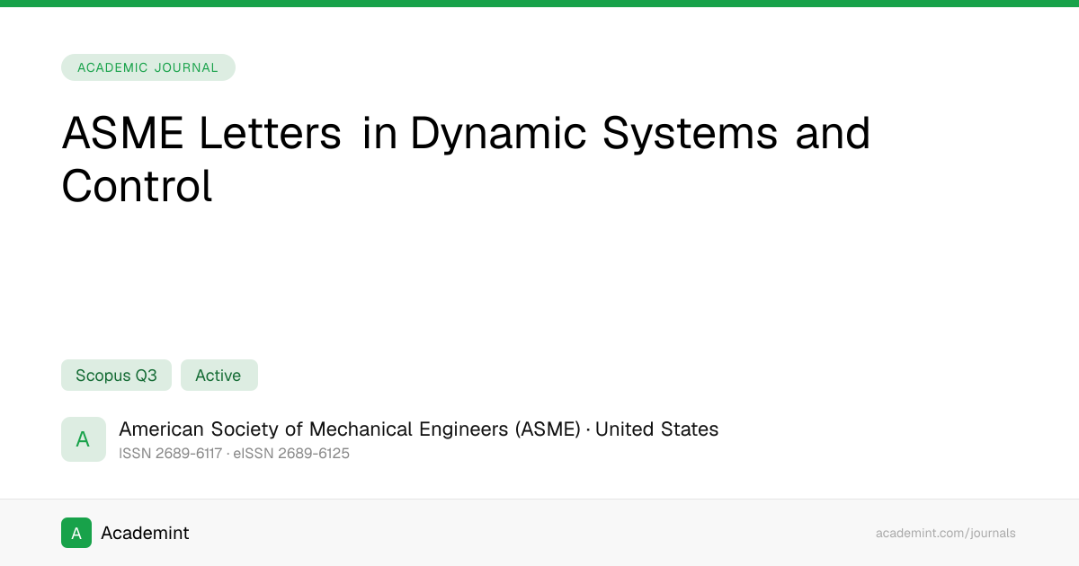 ASME Letters in Dynamic Systems and Control — Scopus, ABDC & Indexing ...
