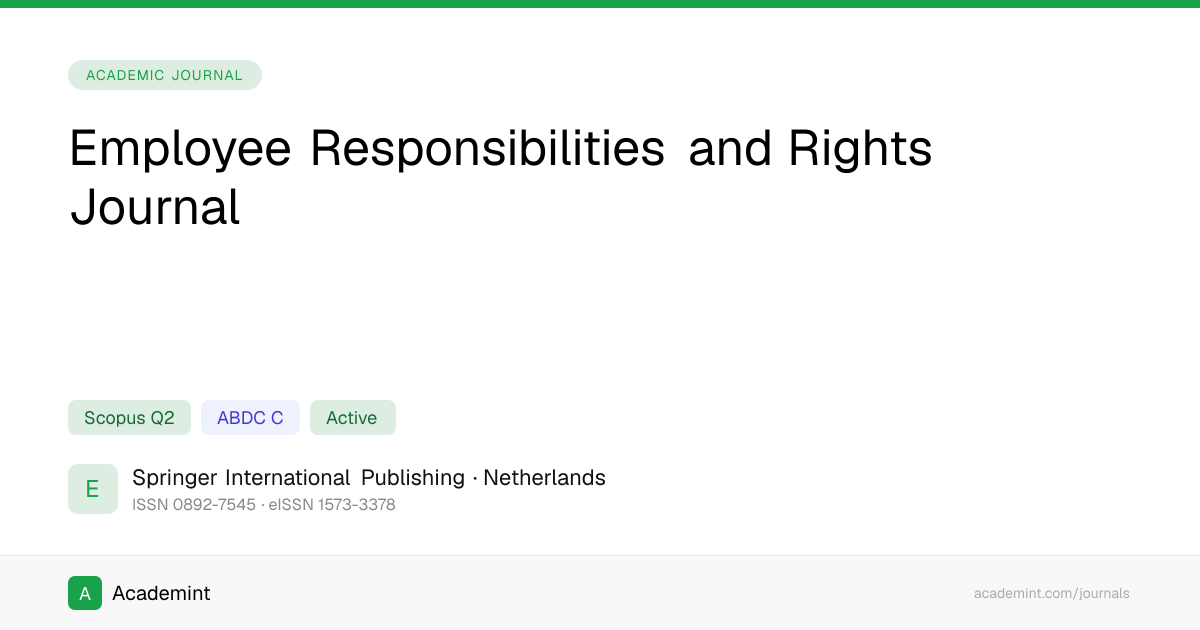 Employee Responsibilities and Rights Journal — Scopus, ABDC & Indexing ...