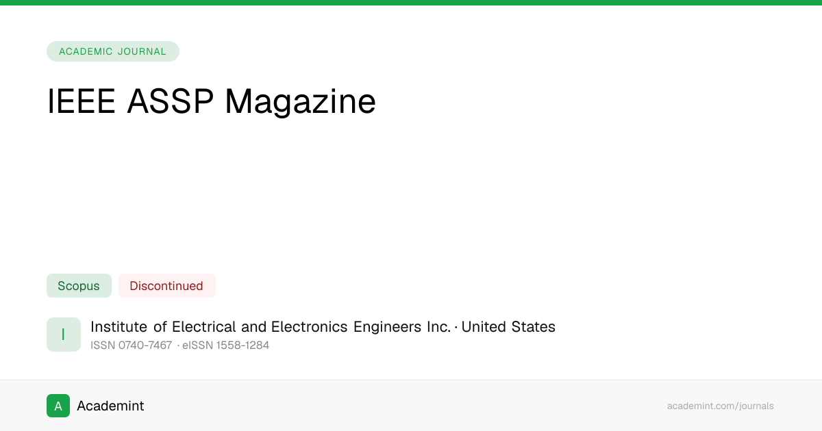 IEEE ASSP Magazine — Scopus, ABDC & Indexing Verification | Academint ...