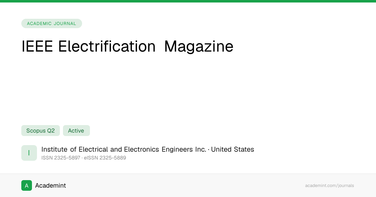IEEE Electrification Magazine — Scopus, ABDC & Indexing Verification ...