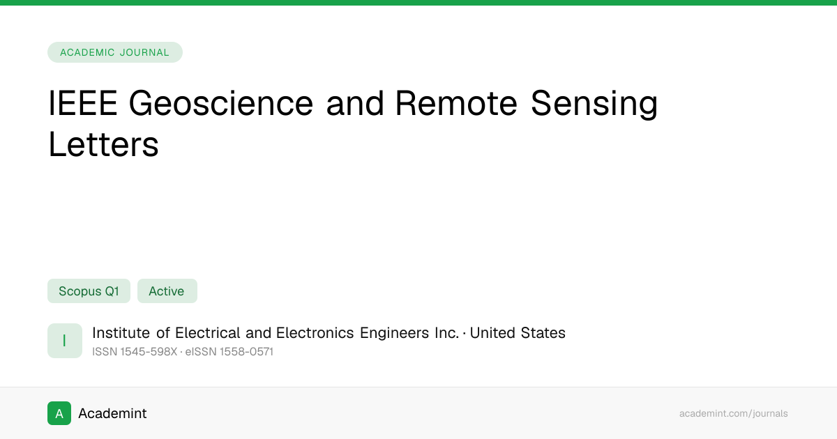 IEEE Geoscience and Remote Sensing Letters — Scopus, ABDC & Indexing ...